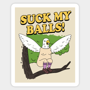 SUCK MY BALLS! Sticker